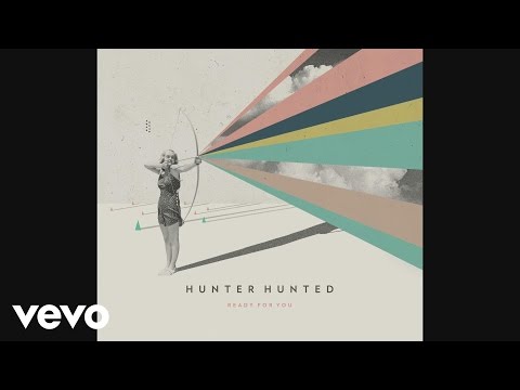 Hunter Hunted (+) Ready For You