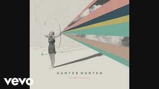 Video thumbnail of "Hunter Hunted - Ready For You (Audio)"