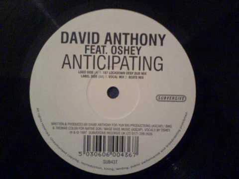 Anticipating (Vocal Mix) - David Anthony Feat Oshey - Subversive Records (Side B1)