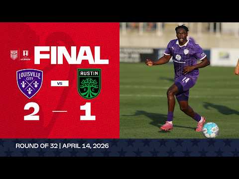 Louisville City vs. Austin FC | 2026 Lamar Hunt U.S. Open Cup Game Highlights — football highlights