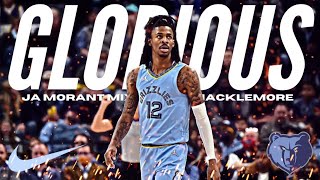 Ja Morant Mix - "Glorious" ft. Macklemore & Skylar Grey