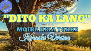 #DITO KA LANG|MOIRA DELA TORRE||KARAOKE VERSION