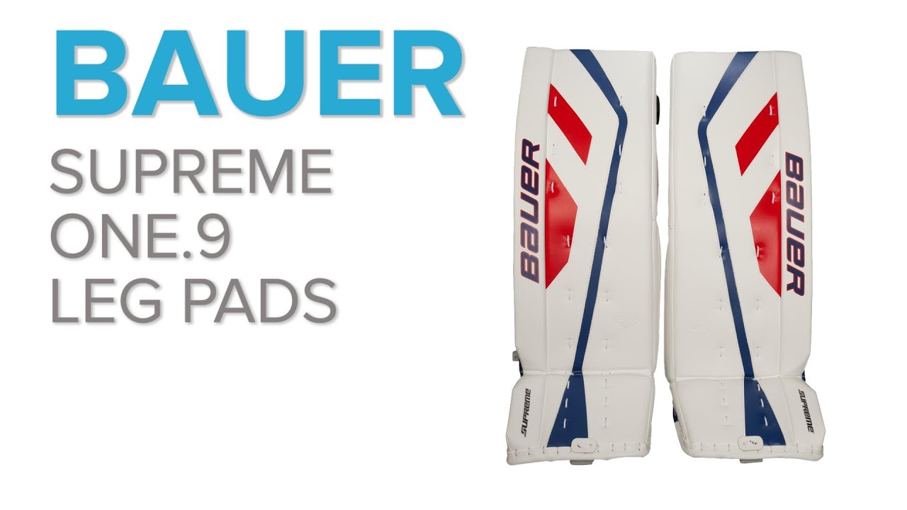 Bauer Supreme One90 Hockey Goalie Leg Pads – ELEVATESPORTING