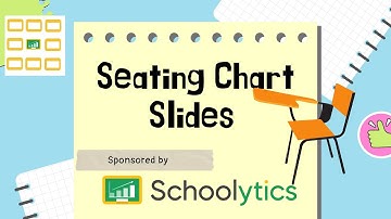 Seating Chart Slides by Schoolytics