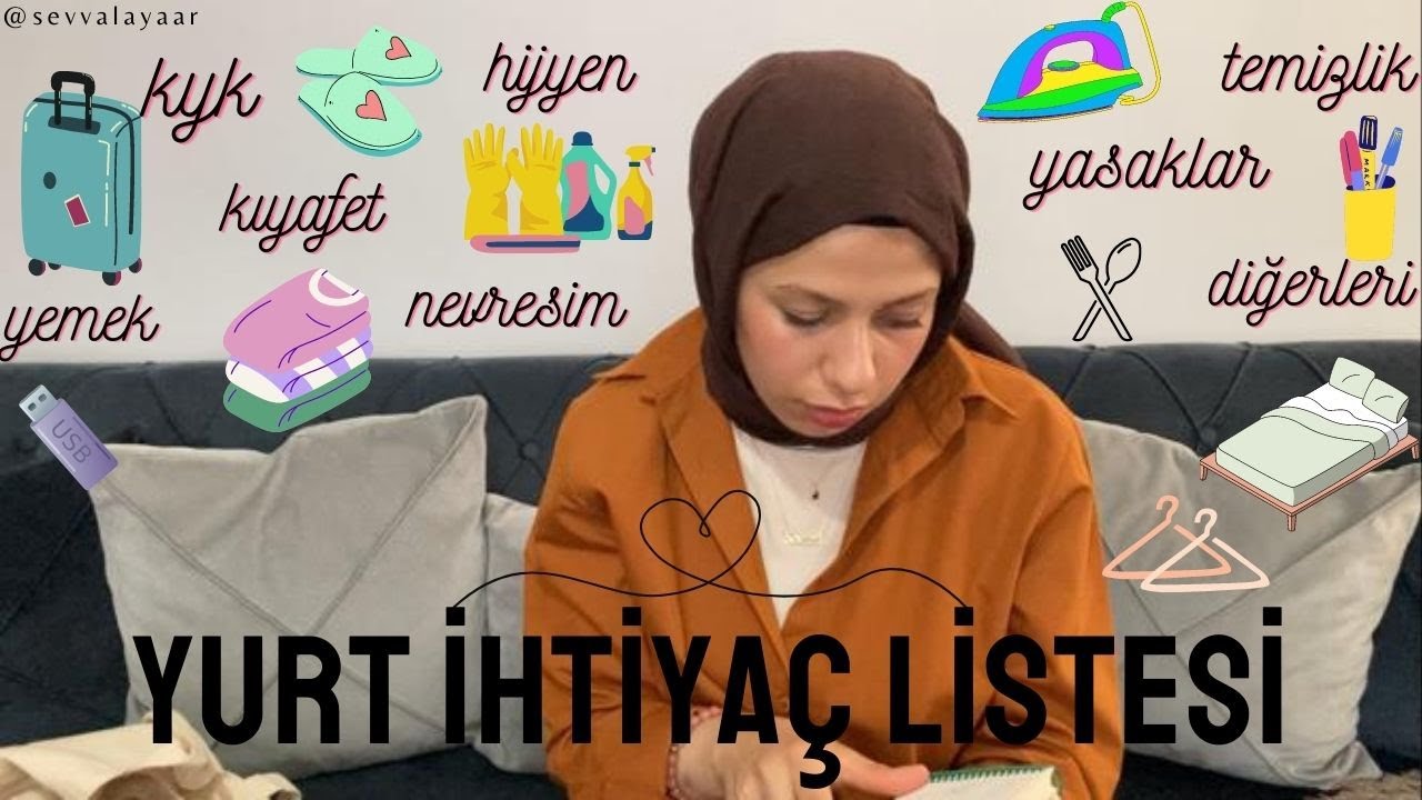 YURT İHTİYAÇ LİSTESİ| Tam Liste| Neler Götürelim?| Neler Götürmeyelim?| Yasaklar