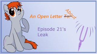 Open Letter About Episode 21 Leak