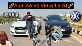 Audi A6 VS Volkswagen Virtus GT Drag Race🔥| Umeed nahi thi ye😂            #audi #virtus #dragrace