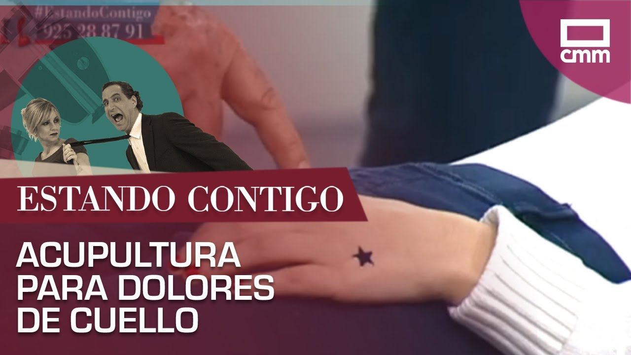 Acupuntura para dolores de cuello | Estando Contigo