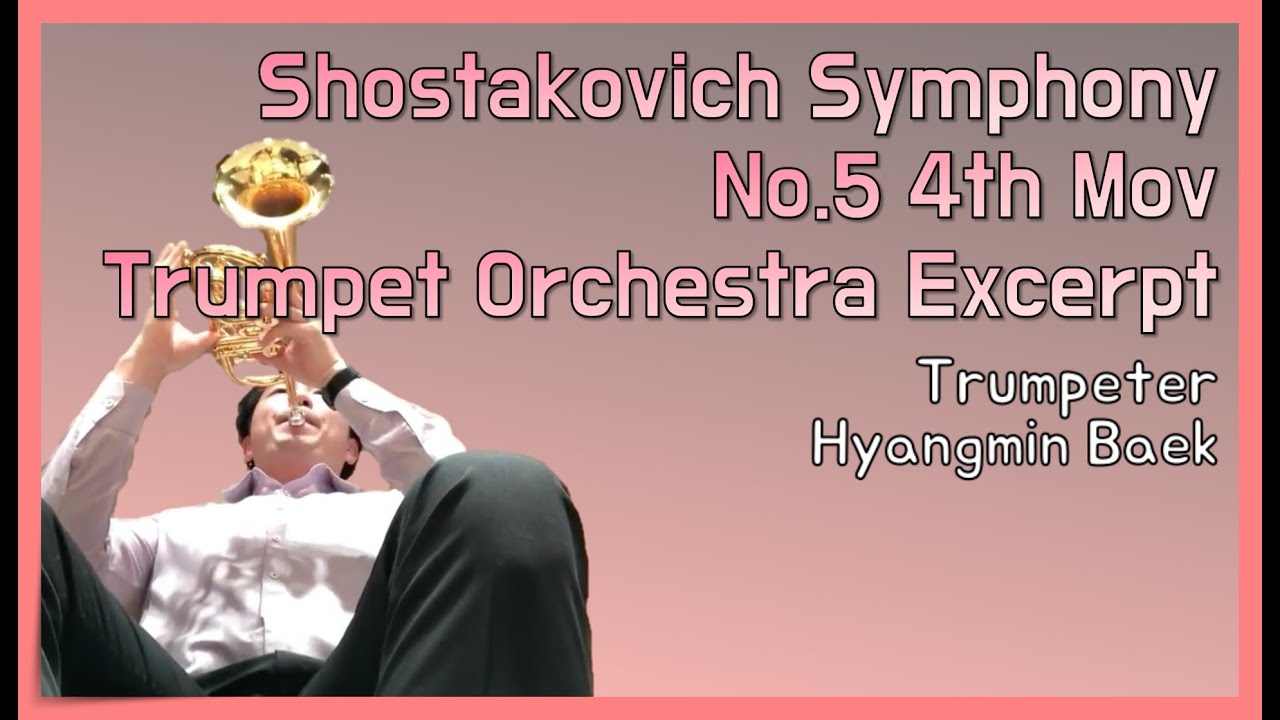 Trumpet Solo Shostakovich Symphony No.5 4th movement YouTube