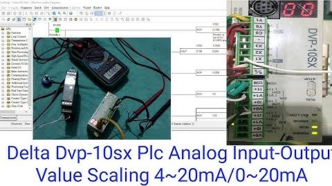 Delta Dvp-10sx Plc Analog Input-Output Value Scaling 4~20mA/0~20mA Scaling