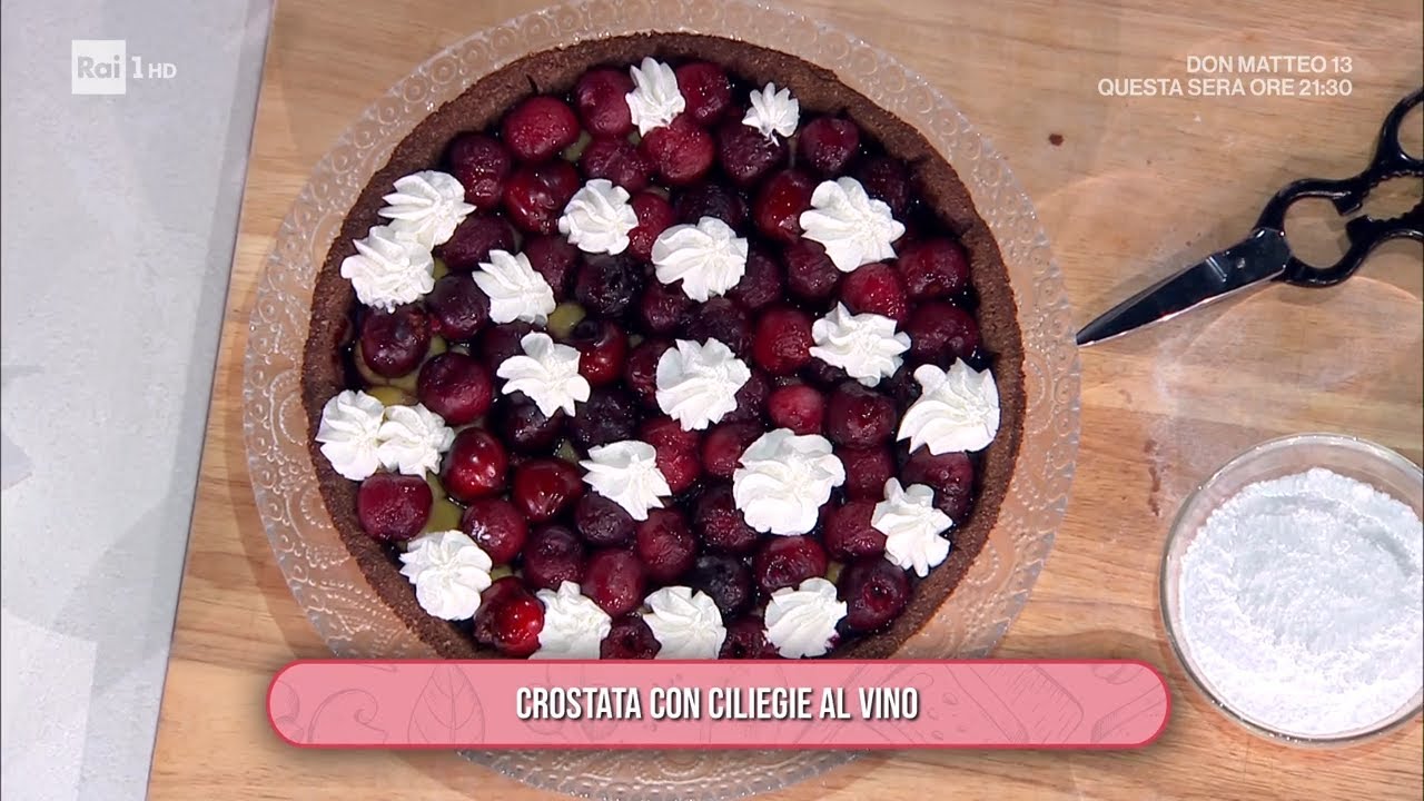 Crostata con ciliegie al vino - È sempre mezzogiorno 29/05/2025