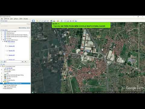 Video Hướng dẫn lấy ảnh Google Earth đúng tọa độ VN2000 độ... - youtube
