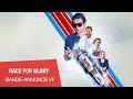 Race for glory  bandeannonce vf