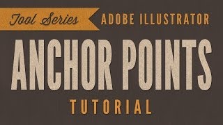 Adobe Illustrator CC Tutorial - The Basics Of Anchor Points