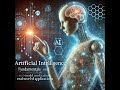 Artificial Intelligence (AI): Fundamentals and Concepts || What Artificial Intelligence Simple Def.