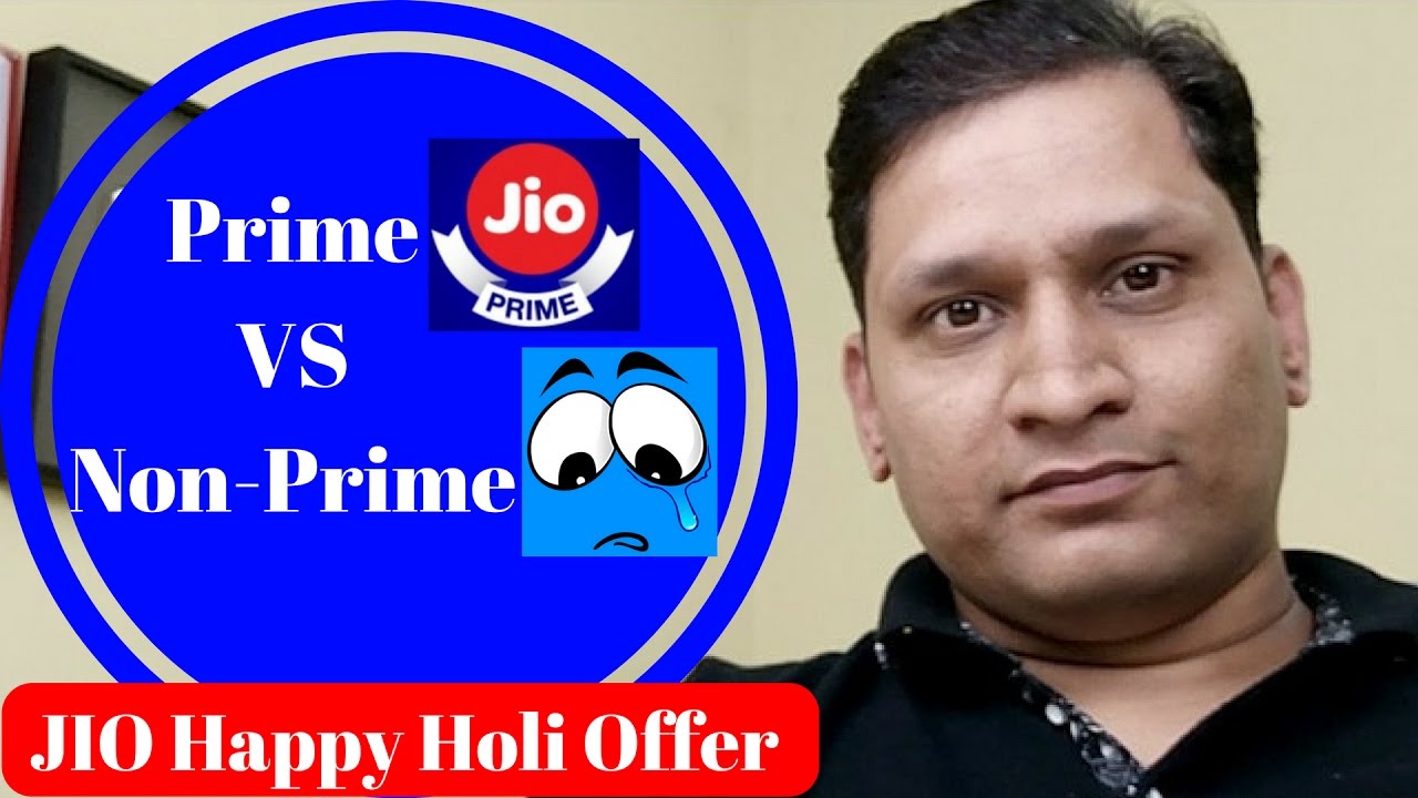 Reliance Jio Happy Holi Offer | Jio Prime vs NON Prime Benefits | Must Watch before buying