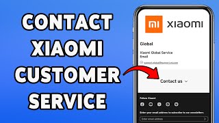 How To Contact Xiaomi Customer Service | Reach Xiaomi Support Online 2025