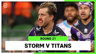 NRL Melbourne Storm v Gold Coast Titans | Round 21, 2022 | Full Match Replay