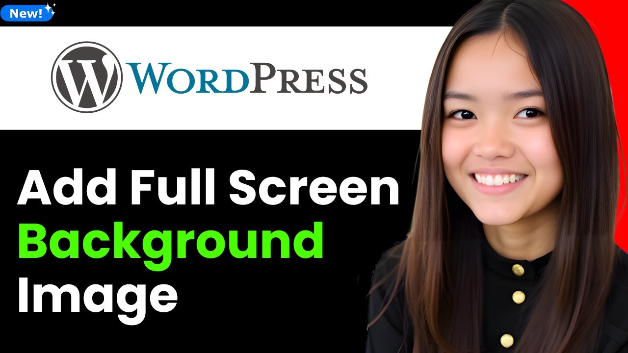How to Add Full Screen Background Image in Wordpress Full Guide 2026 ...