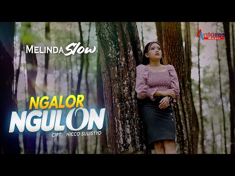 Melinda Slow - Ngalor Ngulon (Official Music Video)