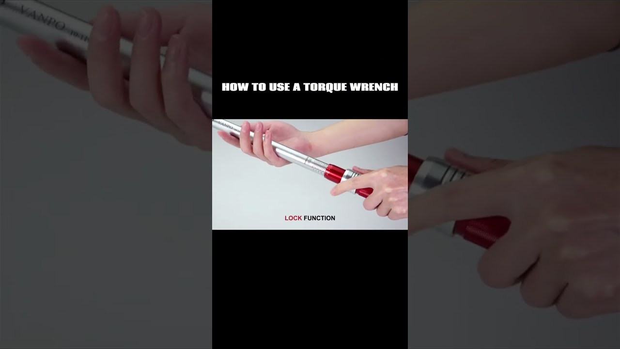 HOW TO USE A TORQUE WRENCH? 