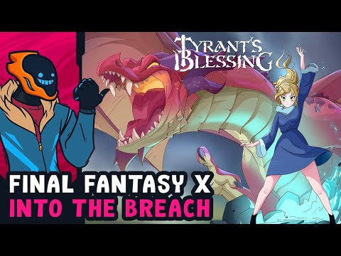 Final Fantasy Tactics X Into The Breach - Tyrant's Blessing [Demo]