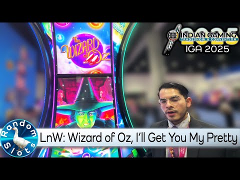 LnW, Wizard of Oz I'll Get You My Pretty Slot Machine Preview, #IGA2025