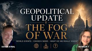 🌍  GEOPOLITICAL UPDATE: THE FOG OF WAR | Xavier Ayral & Monique T screenshot 5