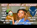 How to Choose Housing at Howard|CHN, Quad, Drew, Cook, and Annex-Pros & Cons|Best Dorms at Howard