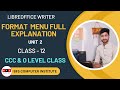 Part 12 Format Menu in LibreOffice Writer | O Level & CCC Class | BFS Computer Institute