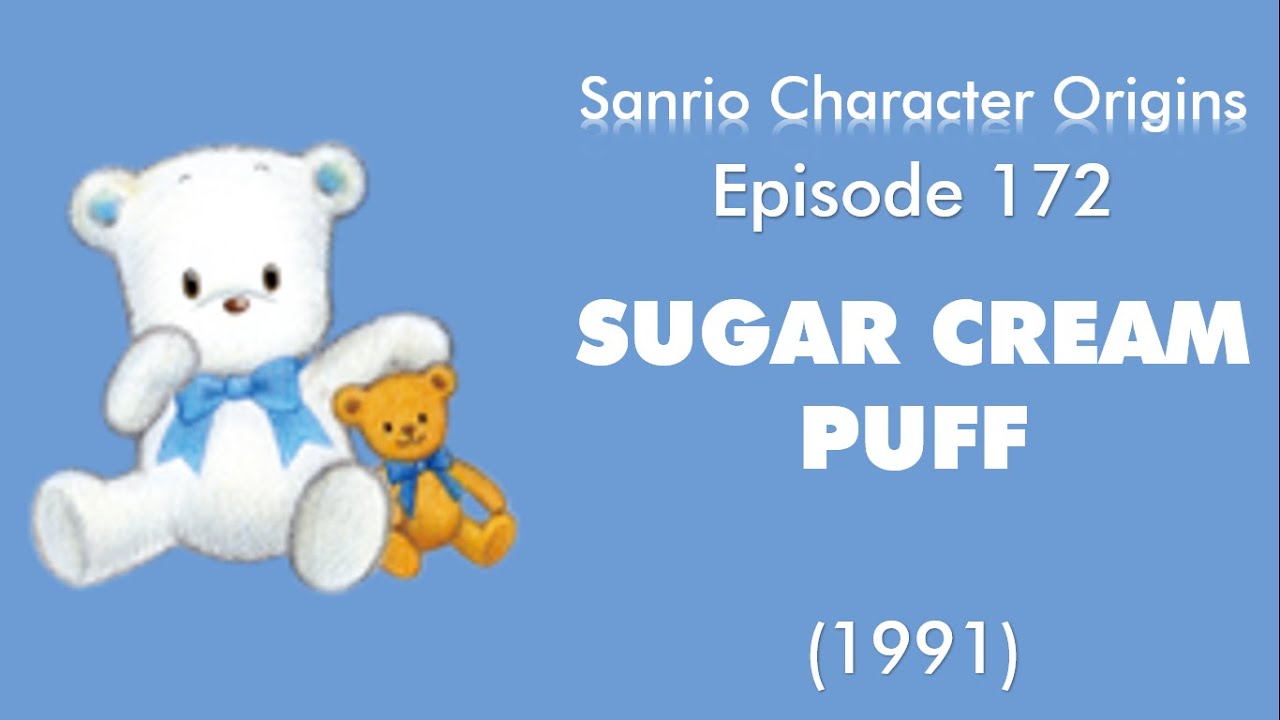 Sanrio Character Origins 172 Sugar Cream Puff YouTube