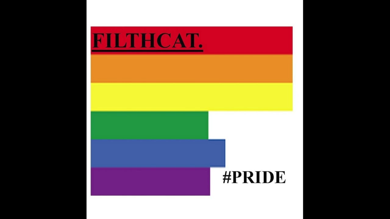 FILTHCAT - I Would Hate Me Too