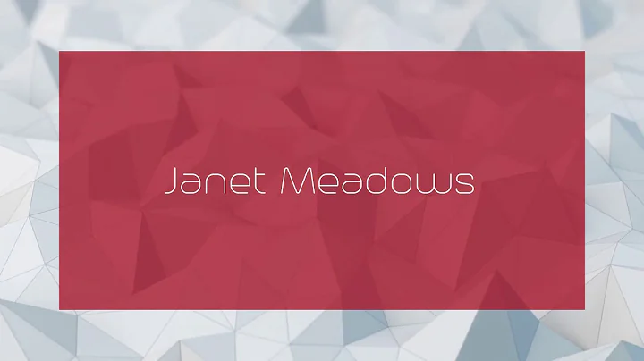 Janet Meadows - appearance