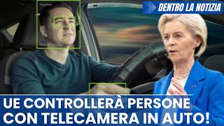ATTENZIONE Da luglio OBBLIGO immatricolare auto con telecamera che sorveglia il conducente! I rischi