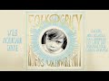 Rufus Wainwright - Wild Mountain Thyme feat. Anna McGarrigle, Chaim Tannenbaum, Lily Lanken, + more