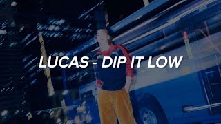 Lucas  dip It Low S
