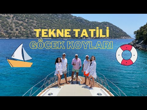 GÖCEK'DE TEKNE TATİLİ | GÖCEK KOYLARI