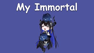 〖Nerissa Ravencroft〗Evanescence - My Immortal (with Lyrics)