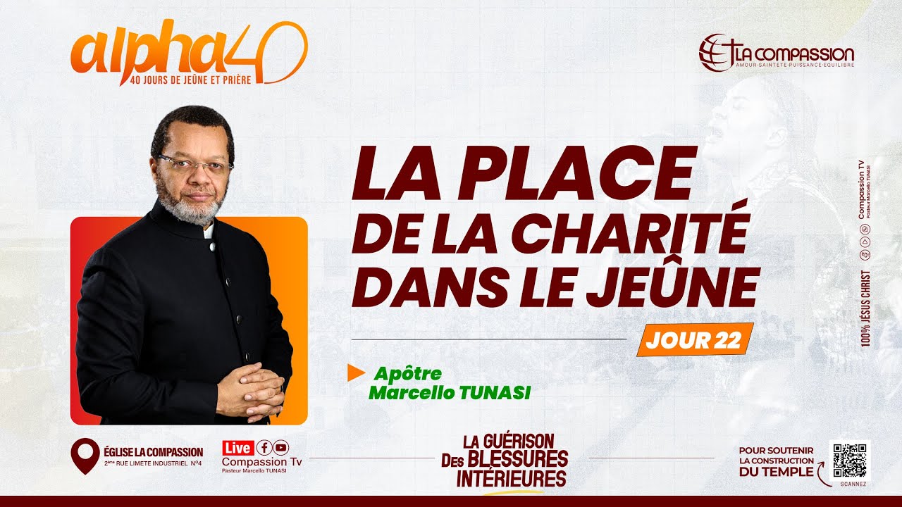 LA PLACE DE LA CHARITÉ DANS LE JEÛNE • ALPHA 40 JOUR 22_ PAST MARCELLO TUNASI | 02.02.2026