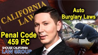 California "Auto Burglary" Laws