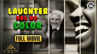 Laughter Has No Color | The First Black Awards | FULL MOVIE | In The Black Network