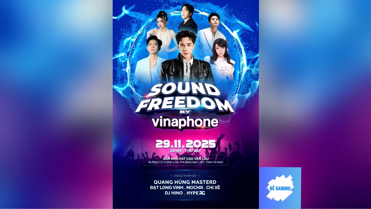 Sound Freedom By Vinaphone 2025 Full | Cà Mau | Quang Hùng MasterD, Chi Xê, Đạt Long Vinh, Mochiii,…