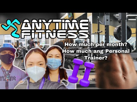 ANO BANG MERON SA ANYTIME FITNESS GYM? | NAGHIRE AKO NG PERSONAL TRAINER | SULIT BA? MAGKANO?