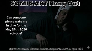Comic Art Hang Out #63 - Art, Comics, Auction Results, etc.