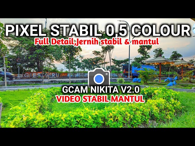 Config Pixel stabil 0,5🔥 Gcam Nikita v2.0 config terbaru Support oppo, vivo, realme, redmi, samsung class=