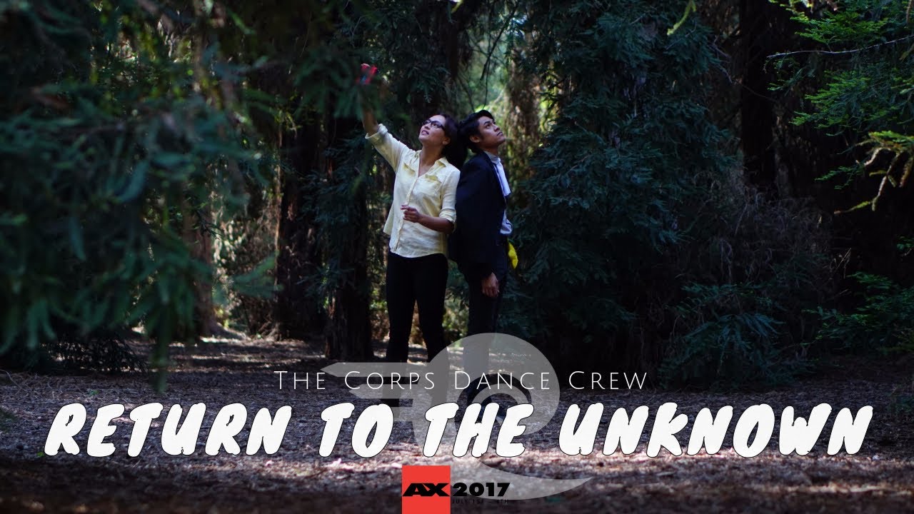 "Return to the Unknown"  - The Corps Dance Crew Community Stage Performance AX 2017