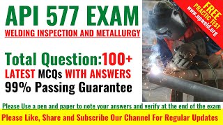 Top 100+ Latest API 577 Exam Question and Answers - Welding Inspection and Metallurgy
