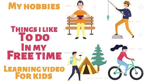 Hobbies and Interests, kids hobby vocabulary | Learning video for kids | English Pro 2.0