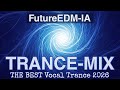 Vocal Trance Mix 2026 | The Best Emotional &amp; Progressive Trance