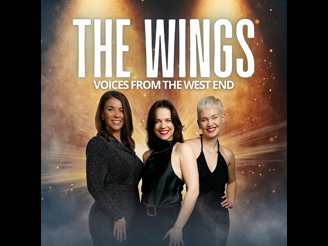 Watch The Wings - Voices from the West End on YouTube.